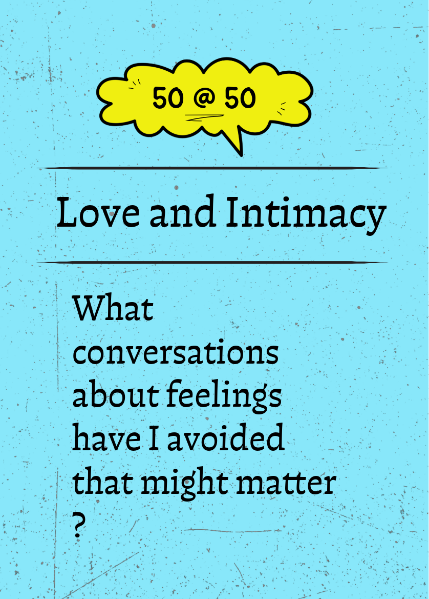 50 @ 50 reflection card &mdash; Love and Intimacy