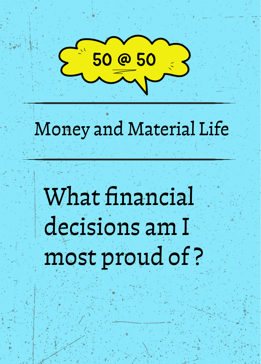 50 @ 50 reflection card &mdash; Money and Material Life