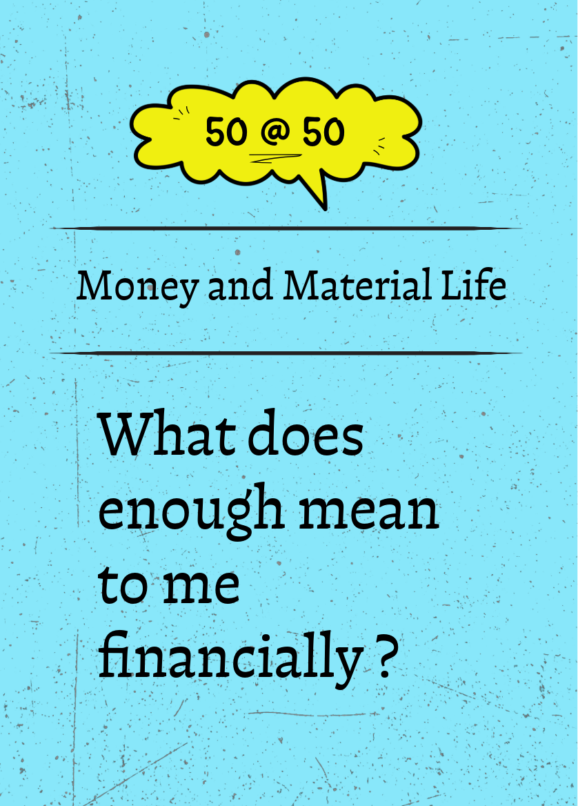 50 @ 50 reflection card &mdash; Money and Material Life