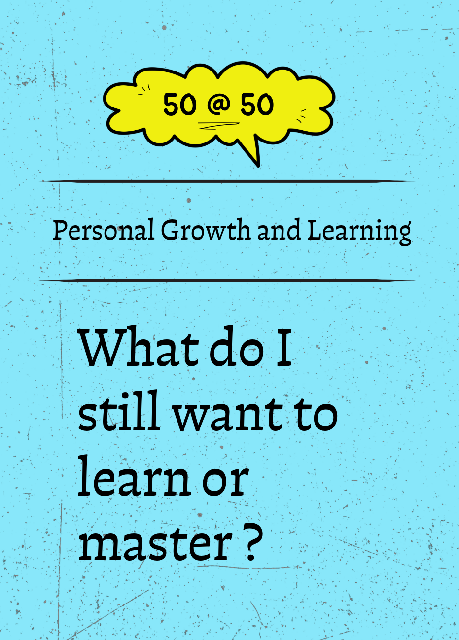 50 @ 50 reflection card &mdash; Personal Growth and Learning